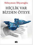 Hiçlik Var Bizden Öteye