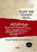 Kuran, Tevrat, İncil: Konuşulmayan Ayetler